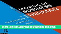 Read Now Manual of Business German: A Comprehensive Language Guide (Languages for Business)