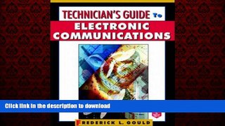 EBOOK ONLINE Technician s Guide to Electronic Communications READ EBOOK