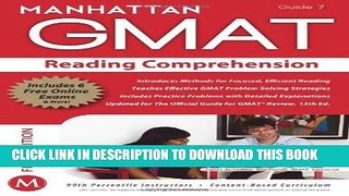 Read Now Reading Comprehension GMAT Strategy Guide (Manhattan GMAT Instructional Guide, Vol. 7)