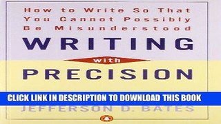 Read Now Writing with Precision: How to Write So That You Cannot Possibly Be Misunderstood