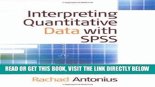 [Read] Ebook Interpreting Quantitative Data with SPSS New Version