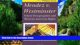 Books to Read  Mendez v. Westminster: School Desegregation and Mexican-American Rights (Landmark