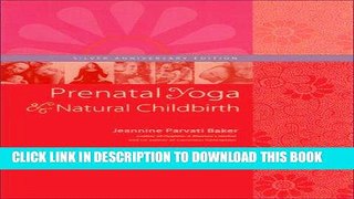 [PDF] Prenatal Yoga and Natural Childbirth, Third Edition [Online Books]