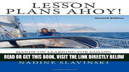 [DOWNLOAD] PDF Lesson Plans Ahoy (Second Edition): Hands-On Learning for Sailing Children and Home