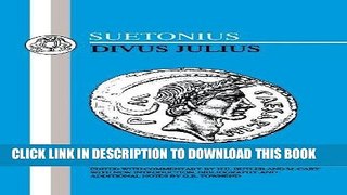 [Free Read] Suetonius: Divus Julius Full Online