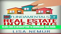 [Free Read] The Fundamentals of Real Estate Investing: What You Need to Know Before Investing in