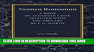 [Free Read] Nomen Romanum: A Book of Augustan Latin Full Online