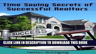 [Free Read] Time Saving Secrets of Successful Realtors Free Online