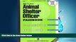 Online eBook Animal Shelter Officer(Passbooks) (Career Examination Passbooks)