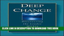 [Ebook] Deep Change: Discovering the Leader Within (The Jossey-Bass Business   Management Series)