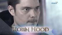 Alyas Robin Hood: Oras ng paniningil | Episode 27 teaser