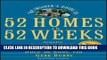 [Free Read] The Insider s Guide to 52 Homes in 52 Weeks: Acquire Your Real Estate Fortune Today