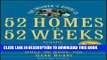 [Free Read] The Insider s Guide to 52 Homes in 52 Weeks: Acquire Your Real Estate Fortune Today