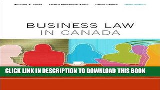[Free Read] Business Law in Canada, Tenth Canadian Edition (10th Edition) Free Online