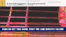 [EBOOK] DOWNLOAD Heidegger Explained: From Phenomenon to Thing (Ideas Explained) PDF
