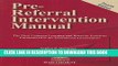 [Free Read] Pre-Referral Intervention Manual Free Online