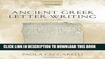 [Free Read] Ancient Greek Letter Writing: A Cultural History (600 BC- 150 BC) Full Online