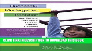 [Free Read] Successful Kindergarten Transition: Your Guide to Connecting Children, Families, and