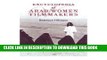 Read Now [(Encyclopedia of Arab Women Filmmakers)] [Author: Rebecca Hillauer] published on (March,