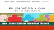 [Free Read] Business Law in Canada, Tenth Canadian Edition Plus MyBusLawLab with Pearson eText --