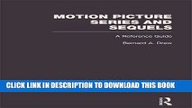 Read Now Motion Picture Series and Sequels: A Reference Guide (Routledge Library Editions: Cinema)