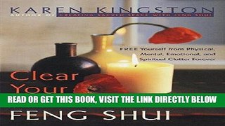 [Read] Ebook Clear Your Clutter with Feng Shui: Free Yourself from Physical, Mental, Emotional,