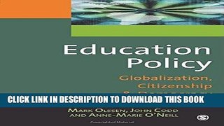 [Free Read] Education Policy: Globalization, Citizenship and Democracy Free Online