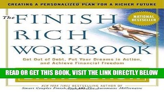 [Read] Ebook The Finish Rich Workbook: Creating a Personalized Plan for a Richer Future (Get out
