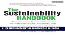 [Free Read] The Sustainability Handbook: The Complete Management Guide to Achieving Social,