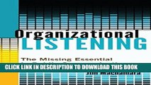 [Free Read] Organizational Listening: The Missing Essential in Public Communication Full Online