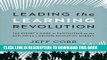 [Free Read] Leading the Learning Revolution: The Expert s Guide to Capitalizing on the Exploding