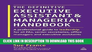 [Free Read] The Definitive Executive Assistant and Managerial Handbook: A Professional Guide to