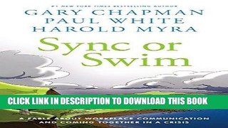 [Free Read] Sync or Swim: A Fable About Workplace Communication and Coming Together in a Crisis