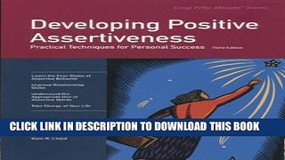 [Free Read] Developing Positive Assertiveness, Third Edition: Practical Techniques for Personal