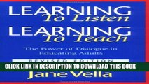 [Free Read] Learning to Listen, Learning to Teach: The Power of Dialogue in Educating Adults Free