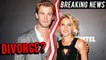 Chris Hemsworth & Elsa Pataky DIVORCE? | BREAKING NEWS