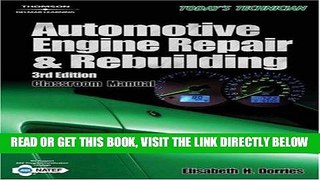 [READ] EBOOK Automotive Engine Repair   Rebuilding (Today s Technician) (2 Volume Set) ONLINE