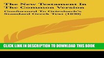 [PDF] FREE The New Testament In The Common Version: Conformed To Griesbach s Standard Greek Text
