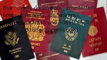 Buy novelty documents , counterfeit notes, passports, ids, drivers license,ssn,IELTS und TOEFL, ESOL