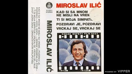 Miroslav Ilić - Hoću, hoću