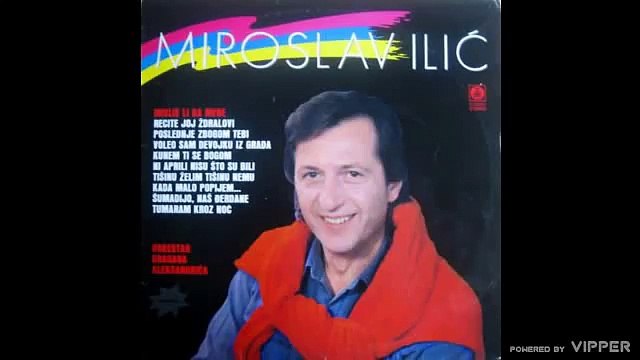Miroslav Ilić - Kada malo popijem