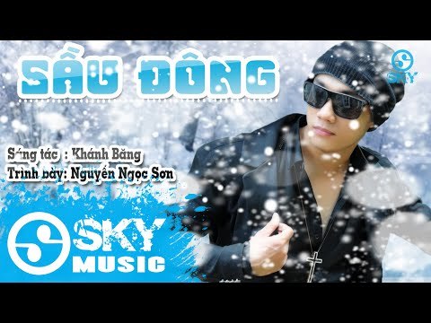 Sầu Đông - Nguyễn Ngọc Sơn (Trích Album Vol 1 - Tuyệt Phẩm Khúc Tình Xưa) [Official]