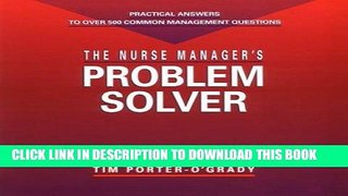 [READ] EBOOK The Nurse Manager s Problem Solver, 1e BEST COLLECTION