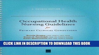 [FREE] EBOOK Occupational Health Nursing Guidelines for Primary Clinical Conditions ONLINE