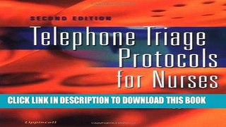 [READ] EBOOK Telephone Triage Protocols for Nurses ONLINE COLLECTION