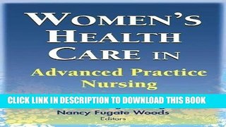 [FREE] EBOOK Women s Health Care in Advanced Practice Nursing ONLINE COLLECTION