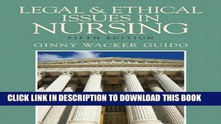 [FREE] EBOOK Legal and Ethical Issues in Nursing (5th Edition) ONLINE COLLECTION