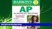complete  Barron s AP European History, 7th Edition (Revised)