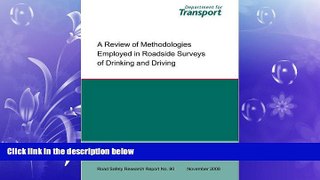 different   A Review of Methodologies Employed in Roadside Surveys of Drinking and Driving