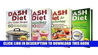 Best Seller DASH Diet Bundle: 4 in 1 Boxed Set: DASH DASH Diet for Vegetarians + DASH Diet